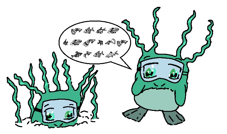 this is my sea creature idea it speaks in fish and it hides in the sea grass using its weird appendages